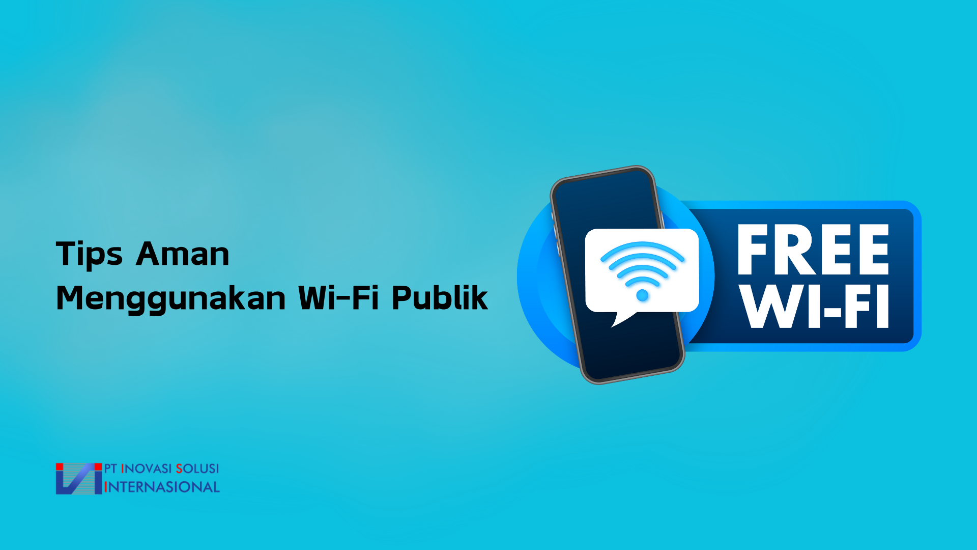 Tips Aman Menggunakan Wi-Fi Publik